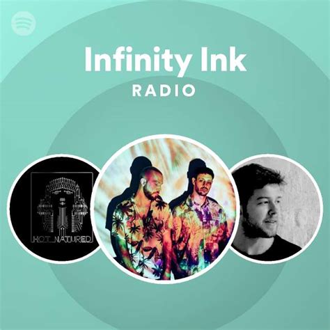infinity ink radio edit