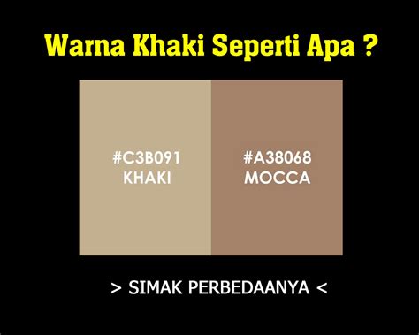 Info Terbaru Warna Khaki Apa Itu Warna Khaki - Apa Itu Warna Khaki