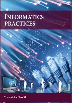 Informatics Practices Class 11 Ncert Textbook Solutions
