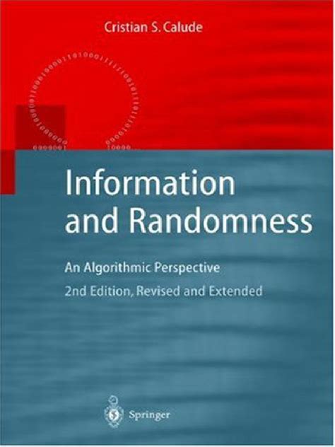 Information And Randomness An Algorithmic Perspective Texts In Theoretical Computer Science An Eatcs Series