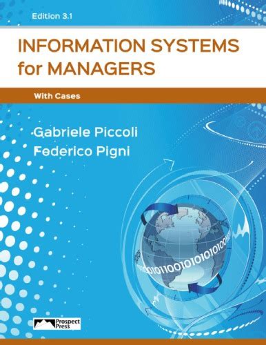 Information Systems For Managers Piccoli