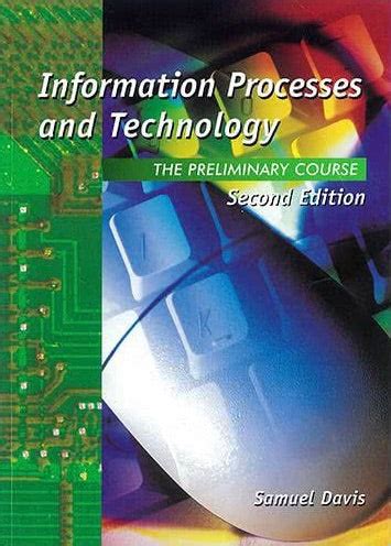 Full Download Information Processes And Technology The Preliminary Course Second Edition 