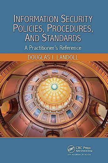 Read Information Security Policies Procedures And Standards A Practitioners Reference 