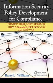 Download Information Security Policy Development For Compliance Isoiec 27001 Nist Sp 800 53 Hipaa Standard Pci Dss V20 And Aup V50 