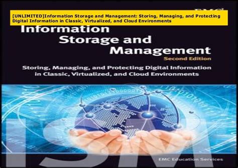 Download Information Storage And Management Storing Managing Protecting Digital In Classic Virtualized Cloud Environments Emc 