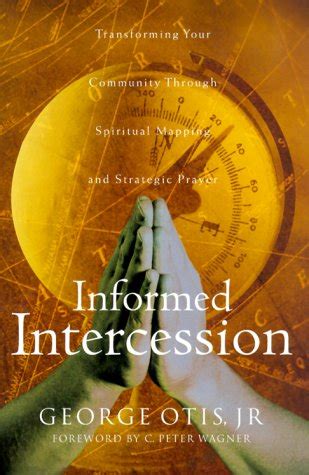 Full Download Informed Intercession George Otis 
