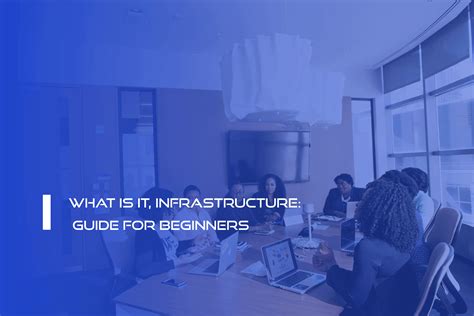 Infrastructure A Guide To The Industrial Landscape