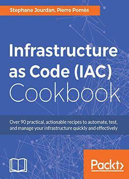 Download Infrastructure As Code Iac Cookbook 