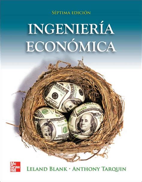 Read Ingenieria Economica Septima Edicion Leland Blank 