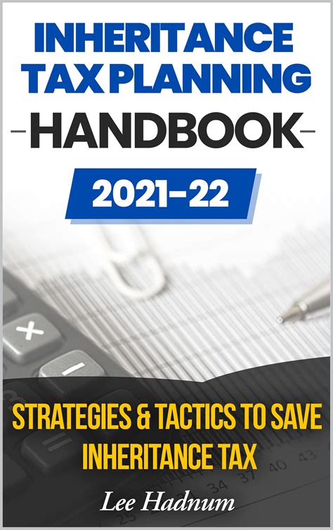 Download Inheritance Tax Planning Handbook 2017 Strategies Tactics To Save Inheritance Tax 