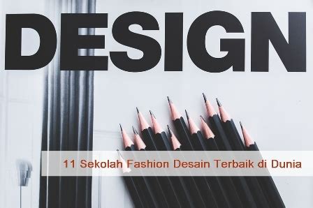 Inilah 5 Sekolah Fashion Design Terbaik Di Jakarta Desain Baju Sekolah Jurusan Perkantoran - Desain Baju Sekolah Jurusan Perkantoran