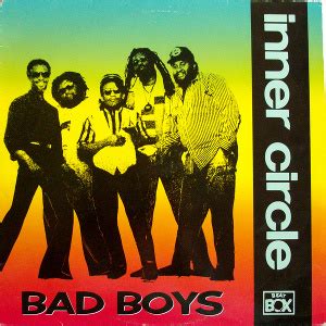 Inner Circle Bad Boys Theme From Cops Lyrics