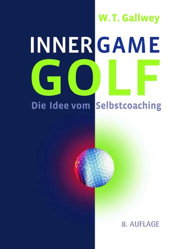 inner game golf die idee vom selbstcoaching