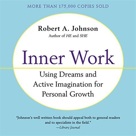 Read Inner Work Using Dreams Active Imagination For Personal Growth Using Dreams And Active Imagination For Personal Growth 