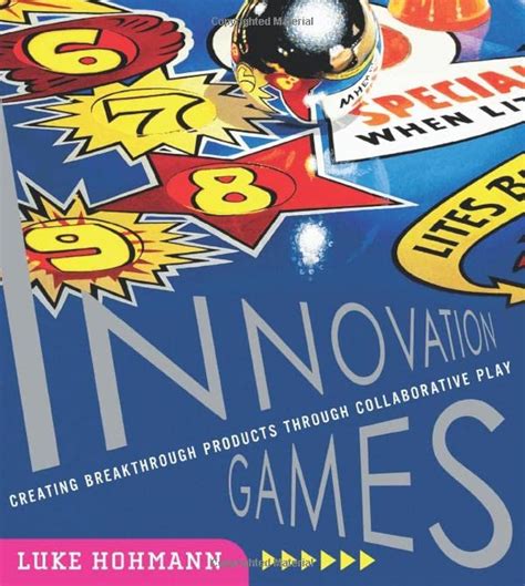 Download Innovation Games Creating Breakthrough Products 