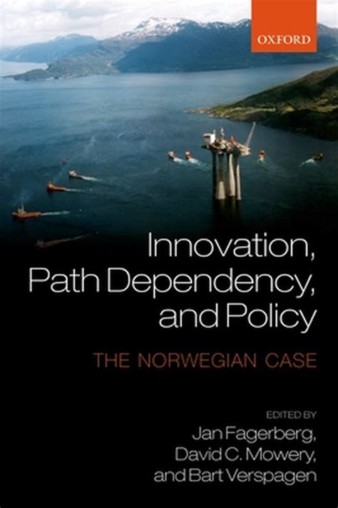 Read Innovation Path Dependency And Policy The Norwegian Case 