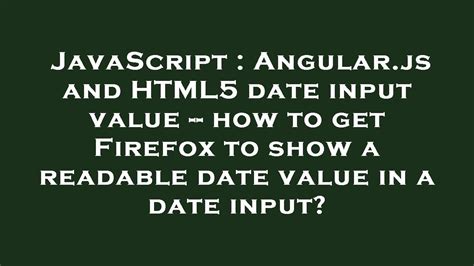input date angular firefox
