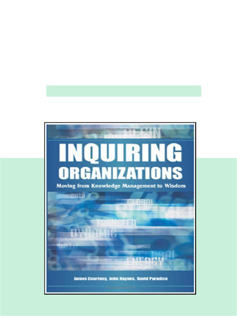 Inquiring Organizations Moving From Knowledge Man