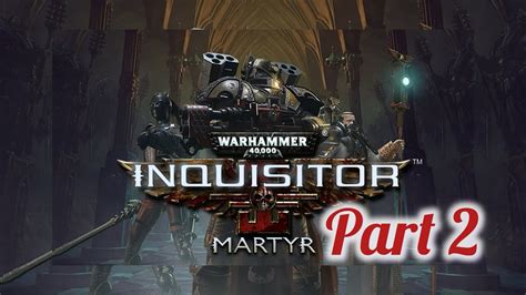 Inquisitor Martyr Walkthrough