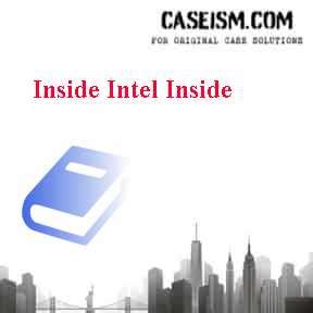 Inside Intel Inside Case Study