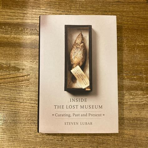 Inside The Lost Museum Curating Past And Present