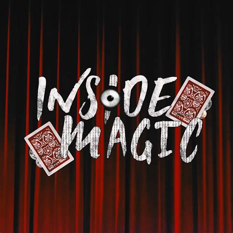 Inside The Magic