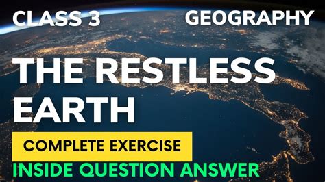 Inside The Restless Earth Answer For Question