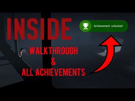 Inside Walkthrough Achievements