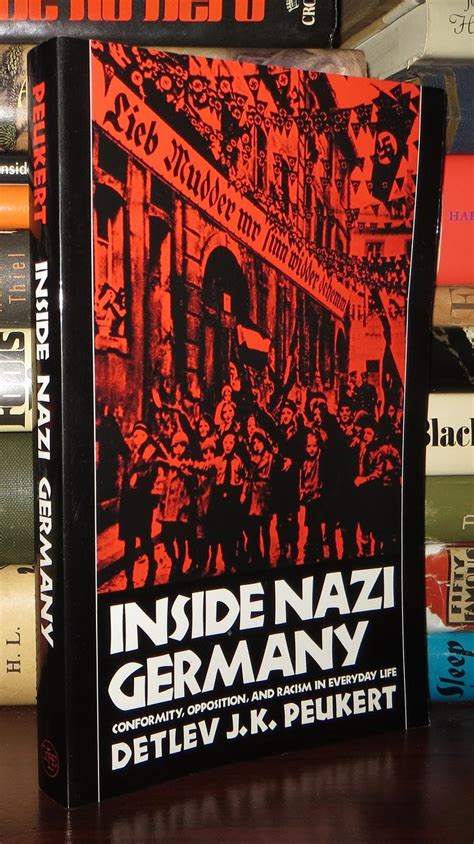 Download Inside Nazi Germany Conformity Opposition And Racism In Everyday Life Pelican 