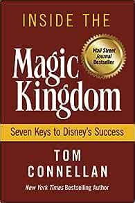 Full Download Inside The Magic Kingdom Seven Keys To Disney 39 S Success Pdf 