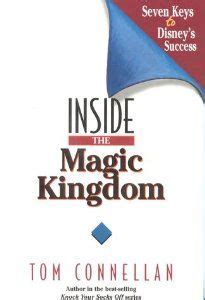 Read Inside The Magic Kingdom Seven Keys To Disney S Success 