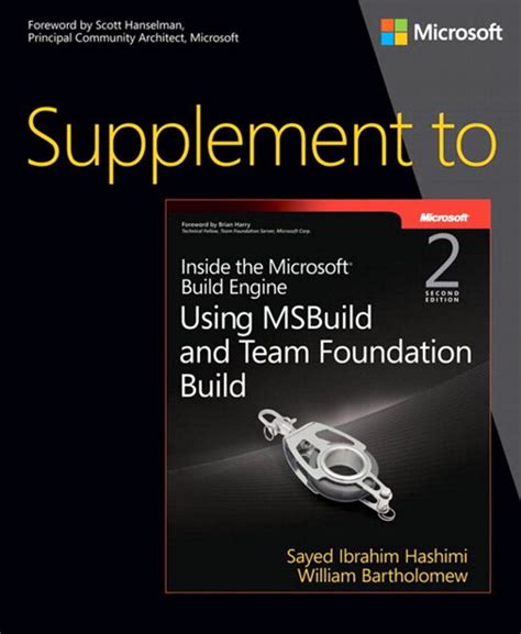 Read Online Inside The Microsoft Build Engine Using Msbuild And Team Foundation Build By Hashimi Sayed Ibrahim Bartholomew William 2011 Paperback 