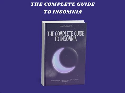 Insomnia A Guide To And Consolation For The Restl
