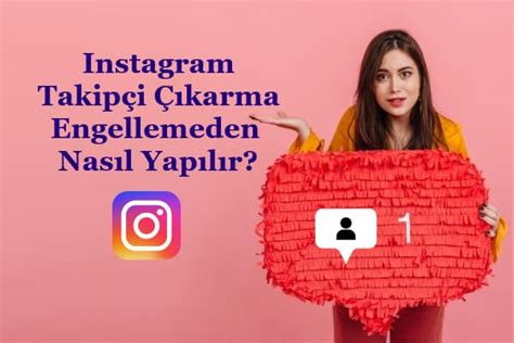 instagram takipçi çıkarma programı