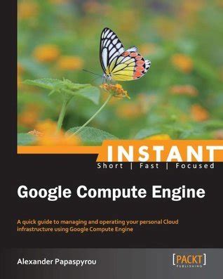 Instant Google Compute Engine Papaspyrou Alexander