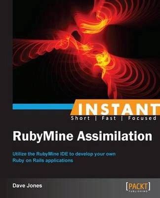 Instant Rubymine Assimilation Jones Dave