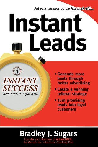Full Download Instant Leads Create A Steady Stream Of Customers And Keep Your Business Growing Instant Success Series 