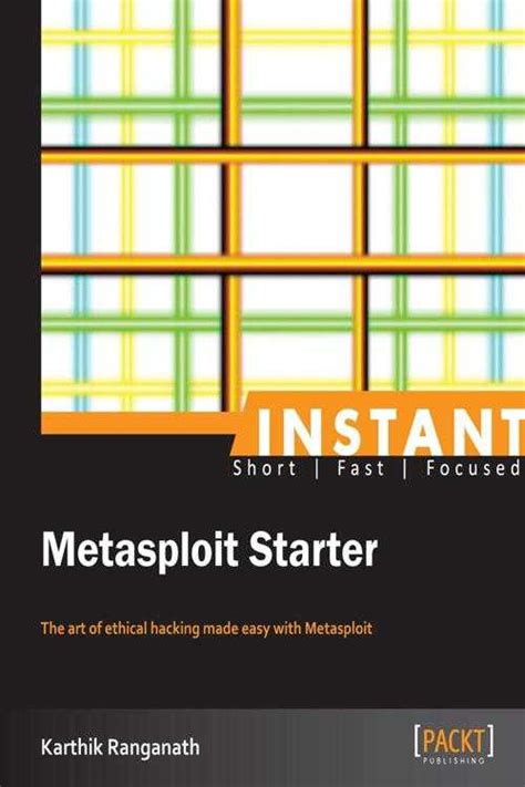 Read Instant Metasploit Starter By Karthik Ranganath 