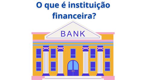 instituição financeira