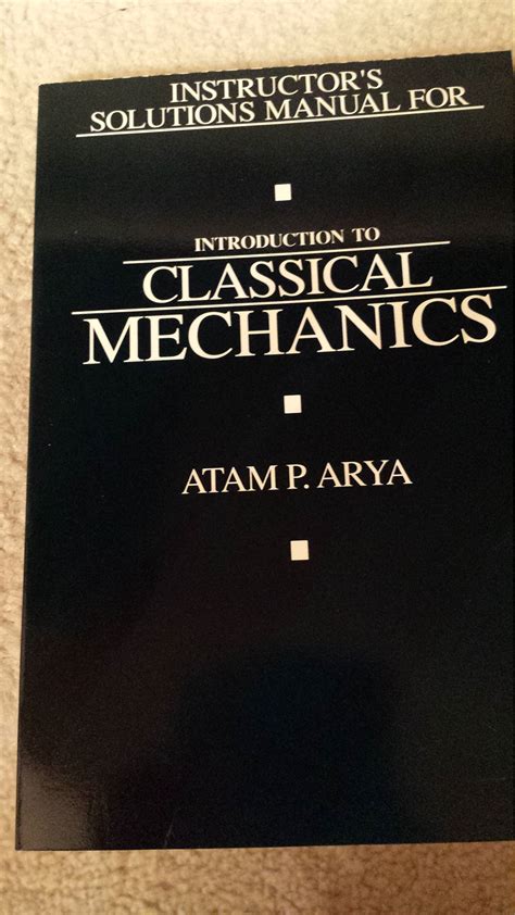 Read Instructors Solutions Manual For Introduction To Classical Mechanics Atam P Arya 