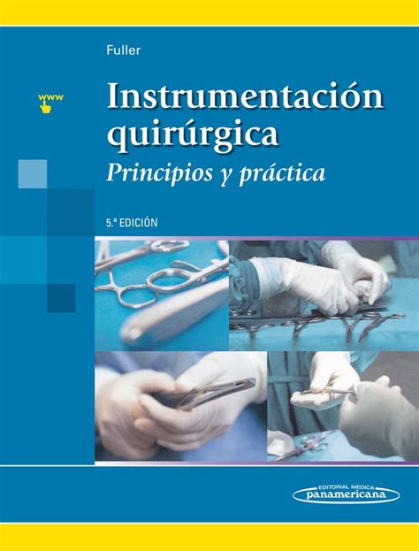 Read Instrumentacion Quirurgica Principios Y Practica Fuller 