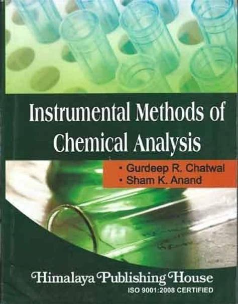 Full Download Instrumental Methods Of Chemical Analysis By Gurdeep R Chatwal Pdf 
