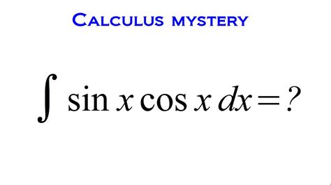 integral of sinx cosx
