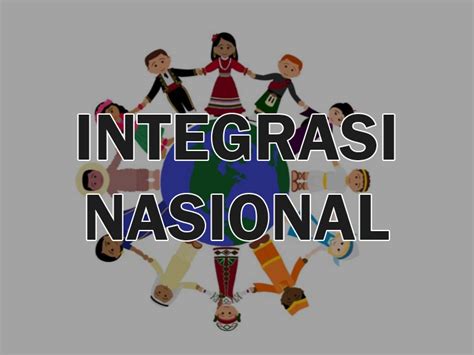 integrasi nasional adalah