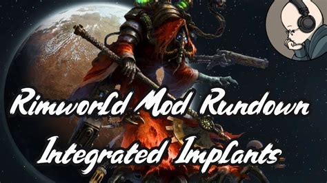 Integrated Implants Rimworld