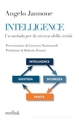 Read Online Intelligence Un Metodo Per La Ricerca Della Verit 