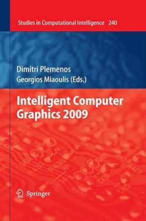 Intelligent Computer Graphics 2009 Studies In Computational Intelligence