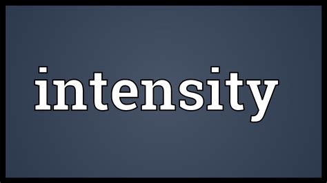 intensitivity