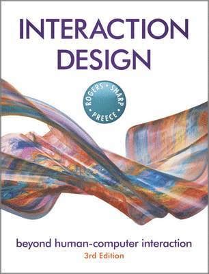Read Interaction Design Rogers 3Rd Edition 