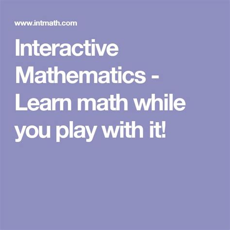 Interactive Mathematics Learn Math While You Play With Interactive Math Lesson - Interactive Math Lesson